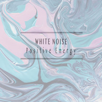White Noise - Positive Energy