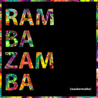 Räubermukke - Rambazamba