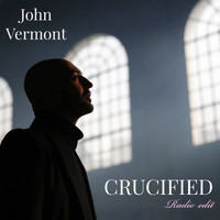 John Vermont - Crucified (Radio Edit)