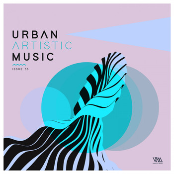 Various Artists - Urban Artistic Music Issue 36
