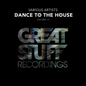 Various Artists - Dance to the House Issue 15
