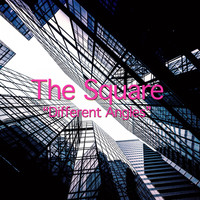 The Square - Different Angles