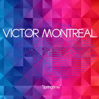 Victor Montreal - Springtime