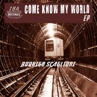 Rodrigo Scaglioni - Come Know My World