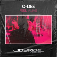O-Dee - Feel Alive