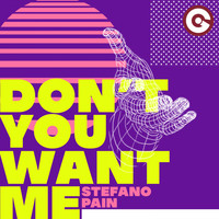Stefano Pain - Don't You Want Me
