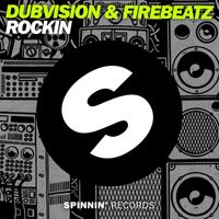DubVision & Firebeatz - Rockin