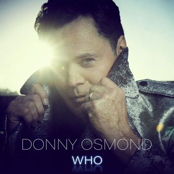 Donny Osmond - Who
