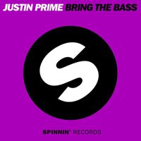 Justin Prime - Bring The Bass