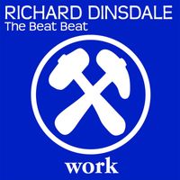 Richard Dinsdale - The Beat Beat (Club Mix Edit)