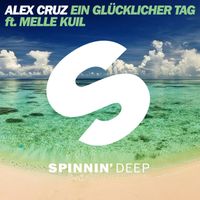 Alex Cruz - Ein glücklicher Tag (feat. Melle Kuil)