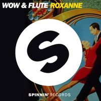 Wow & Flute - Roxanne
