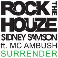 Sidney Samson - Surrender (feat. MC Ambush)