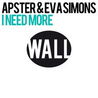 Apster & Eva Simons - I Need More (Club Mix)