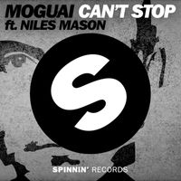 Moguai - Can't Stop (feat. Niles Mason)