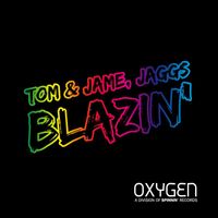 Tom & Jame & Jaggs - Blazin'