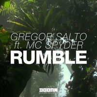 Gregor Salto - Rumble (feat. MC Spyder)