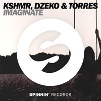 KSHMR, Dzeko & Torres - Imaginate