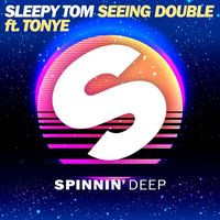 Sleepy Tom - Seeing Double (feat. Tonye)