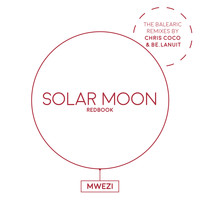Solar Moon - Mwezi (The Balearic Remixes)