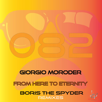 Giorgio Moroder - From Here to Eternity (Boris the Spyder Acid Rub Remix)