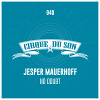Jesper Mauerhoff - No Doubt