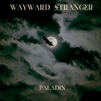 Paladin - Wayward Stranger