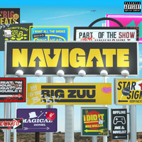 Big Zuu - Navigate (Explicit)