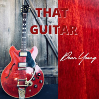Dean Young - That Guitar