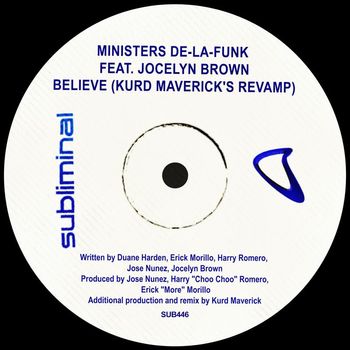 Ministers De-La-Funk Feat. Jocelyn Brown - Believe (Kurd Maverick Revamp)