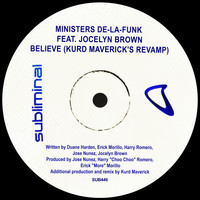 Ministers De-La-Funk Feat. Jocelyn Brown - Believe (Kurd Maverick Revamp)