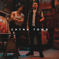 Chyna - Chyna Town