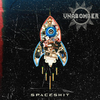 Unabomber - Spaceshit