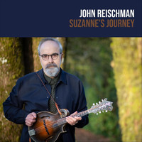 John Reischman - Suzanne's Journey (feat. Alex Hargreaves, Molly Tuttle, Max Schwartz & Allison De Groot)