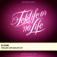 DJ Earl - Teklife Or Nolife EP