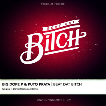 Big Dope P, Puto Prata - Beat Dat Bitch (Explicit)