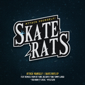 Attack Yourself - Skate Rats EP