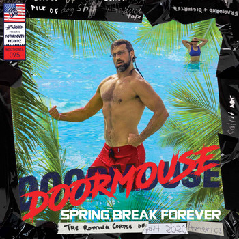 Doormouse feat. Baseck - Spring Break Forever (Explicit)