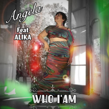 Angela - Who I Am (feat. Alika)