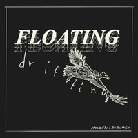 Holden Laurence - Floating, Drifting