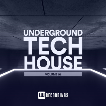 Various Artists - Underground Tech House, Vol. 01