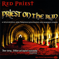 Red Priest - Priest on the Run