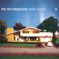 The Red Telephone - Cellar Songs