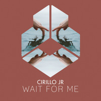Cirillo Jr - Wait For Me