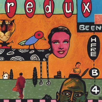 Redux - Been Here Before