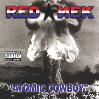 Rednek - Atomic Cowboy