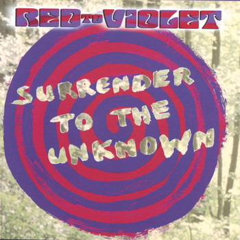 Red To Violet - Surrender to the Unknown