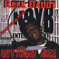 Reek Daddy - Cutthoat Bizz