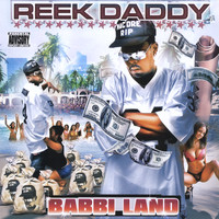 Reek Daddy - Babbi Land
