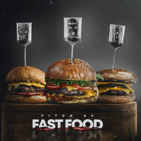 Pitch Up - Fast Food (Explicit)